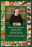 Wielka księga siostry Anastazji Pustelnik