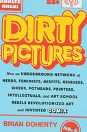 Dirty Pictures: How an Underground Network of