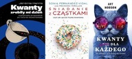 Kwanty Harris + Śniadanie z cząstkami + Kwanty dla każdego