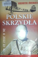 Polskie Skrzydła - Henryk Żwirko