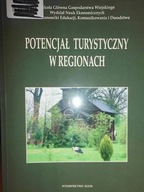 Potencjał turystyczny w regionach - Praca zbiorowa