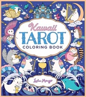 Kawaii Tarot Coloring Book: Color your way