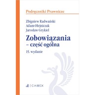 Zobowiązania - część ogólna wyd 15