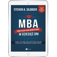 MBA w dziesięć dni. Praktyczny kurs menedżerski