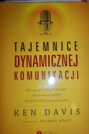 Tajemnice dynamicznej komunikacji - Ken Davis