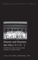 Heaven and Humans Are One: The Witness of the