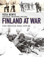 Finland at War: The Winter War 1939-40 Nenye Vesa