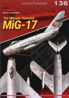 The Mikoyan-Gurevich MiG-17 - Topdrawings No. 136
