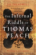 The Infernal Riddle of Thomas Peach JAS TREADWELL