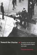 Toward the Charter: Canadians and the Demand for