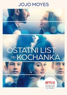 OSTATNI LIST OD KOCHANKA / JOJO MOYES / WYS.24H