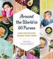 Around the World in 80 Purees: Easy Recipes for