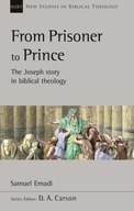 From Prisoner to Prince: The Joseph Story In