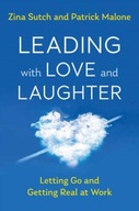 Leading with Love and Laughter Sutch Zina