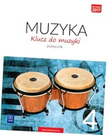 Klucz do muzyki. Podręcznik. Klasa 4. Szkoła podstawowa