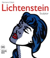 Roy Lichtenstein: Sculptor Celant Germano