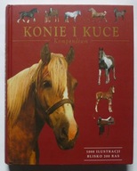 Konie i kuce. Kompendium Tamsin Pickeral