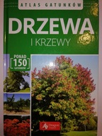 DRZEWA I KRZEWY. PONAD 150 GATUNKÓW