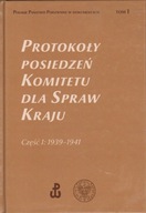 PROTOKOŁY POSIEDZEŃ KOMITETU DLA SPRAW KRAJU CZ. 1