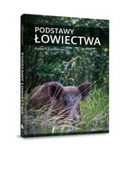 Książka "Podstawy Łowiectwa" Robert Kam