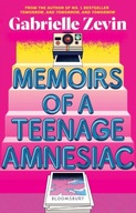 Memoirs of a Teenage Amnesiac: From the author ofno. 1 bestseller Tomorrow,