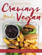 Cravings Made Vegan: 50 Plant-Based Recipes for