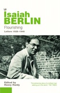 Flourishing: Letters 1928 - 1946 Berlin Isaiah