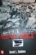 Operacja Red Ball Express. Tom 1 - Robbins