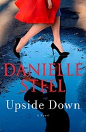 Upside Down: A Novel Steel, Danielle