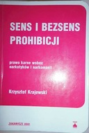 Sens i bezsens prohibicji - Krzysztof Krajewski