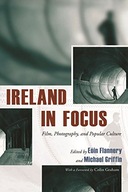Ireland in Focus: Film, Photography, and Popular