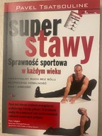 Super stawy Pavel Tsatsouline