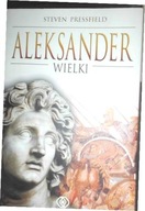 Aleksander Wielki: dzielność wojenna - Pressfield