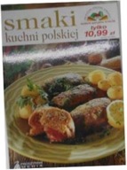 Smaki kuchni polskiej. - Praca zbiorowa