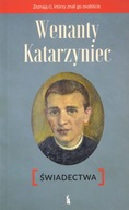 WENANTY KATARZYNIEC. ŚWIADECTWA - Piotr Paradowski, OFMConv (KSIĄŻKA)