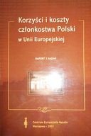Korzyści i koszty członkostwa Polski w -