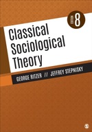 Classical Sociological Theory Ritzer George