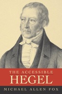 The Accessible Hegel Fox Michael Allen