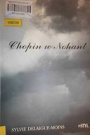 Chopin w Nohant - Sylvie Delaigue-Moins