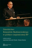 DZIEDZICTWO KRZYSZTOFA SKUBISZEWSKIEGO W...