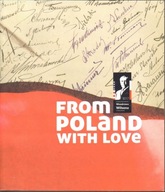 FROM POLAND WITH LOVE - KATALOG WYSTAWY 2017