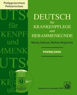 DEUTSCH FUR KRANKENPFLEGE UND HEBAMMENKUNDE