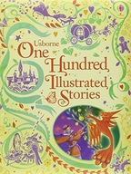 One Hundred Illustrated Stories Usborne