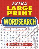 Extra Large Print Wordsearch: Easy-to-Read
