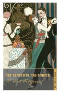 THE BEAUTIFUL AND DAMNED: SCOTT F. FITZGERALD. (TH