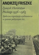 Związek Harcerstwa Polskiego 1956-1963