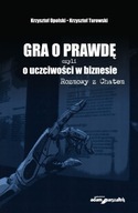 Gra o prawdę czyli o uczciwości w biznesie Rozmowy z Chatem