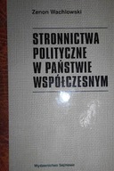 Stronnictwa polityczne w - Wachlowski