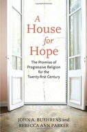 A House for Hope: The Promise of Progressive
