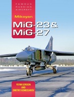 Famous Russian Aircraft: Mikoyan MiG-23 and